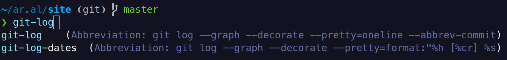 Screenshot of Fish shell suggesting abbreviation completions for the command get-lo: git-log (Abbreviation: git log --graph --decorate --pretty=oneline --abbrev-commit) and git-log-dates  (Abbreviation: git log --graph --decorate --pretty=format:"%h [%cr] %s)